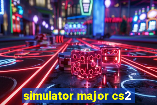 simulator major cs2